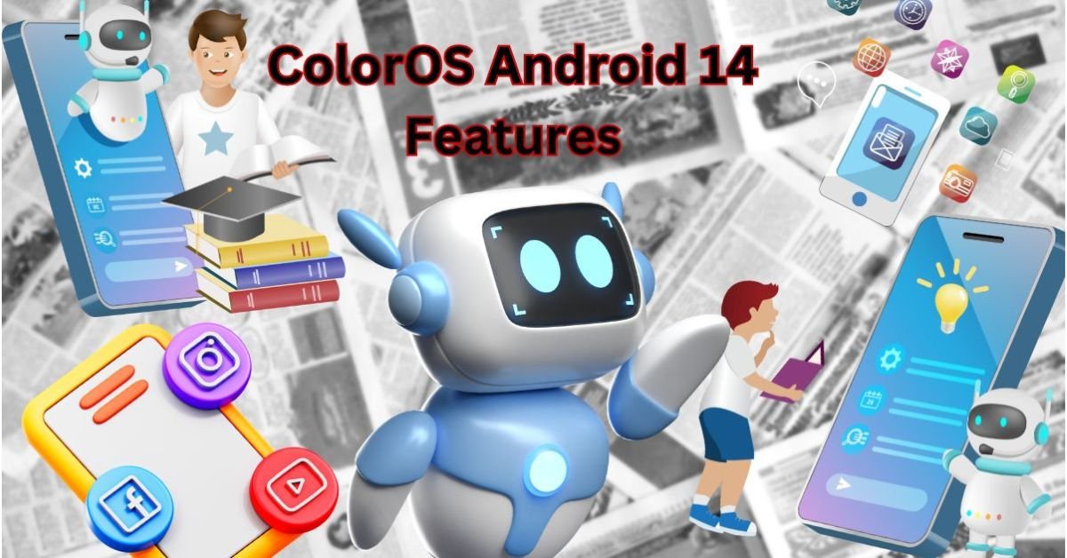 ColorOS Android 14 Features