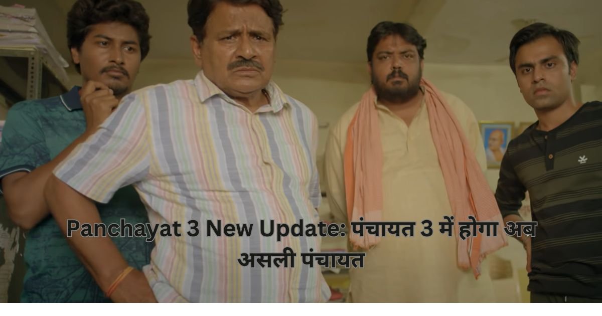 Panchayat 3 New Update