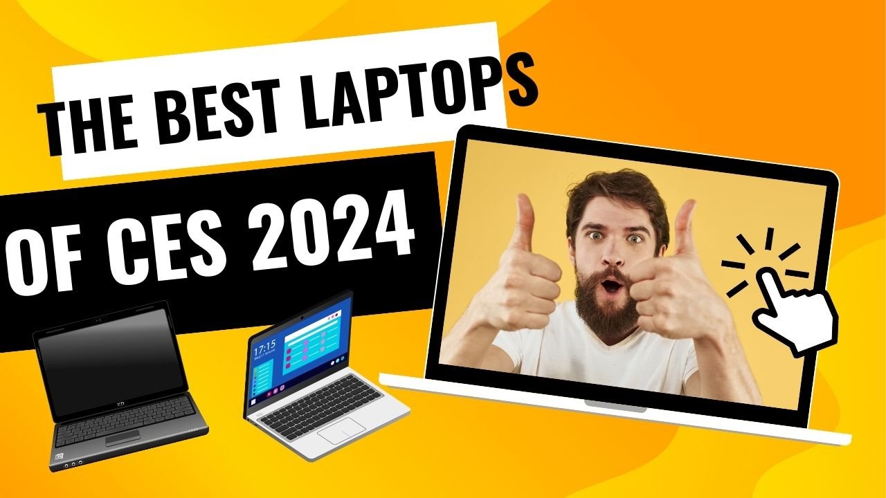 CES 2024 Best Laptops lists