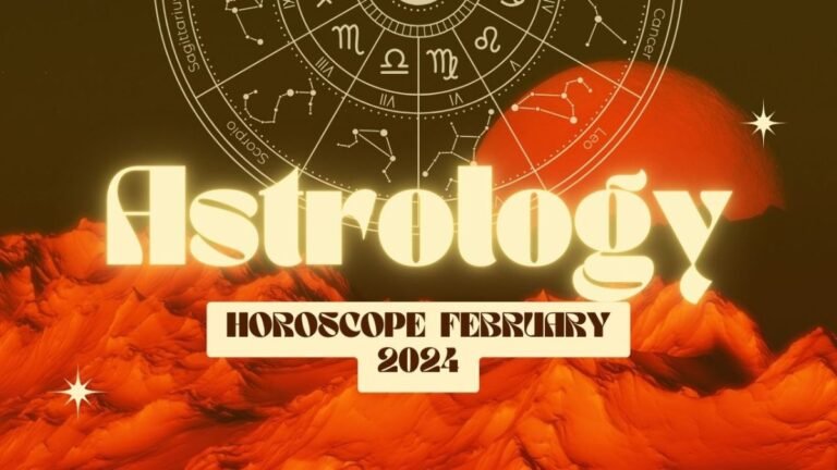 Monthly Horoscope February 2024