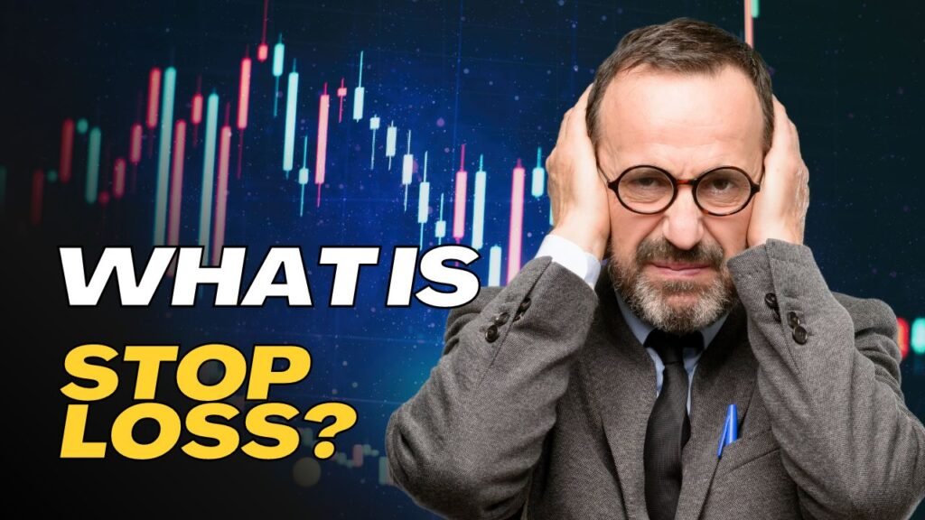 What is Stop Loss