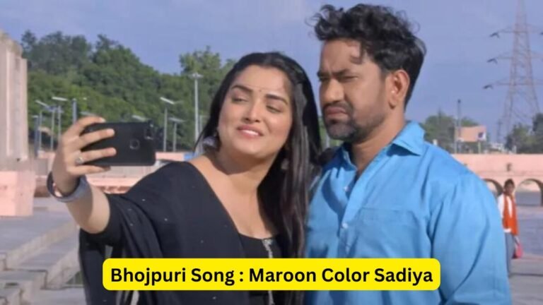 Bhojpuri Song : Maroon Color Sadiya