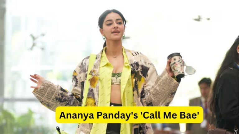 Ananya Panday's 'Call Me Bae'