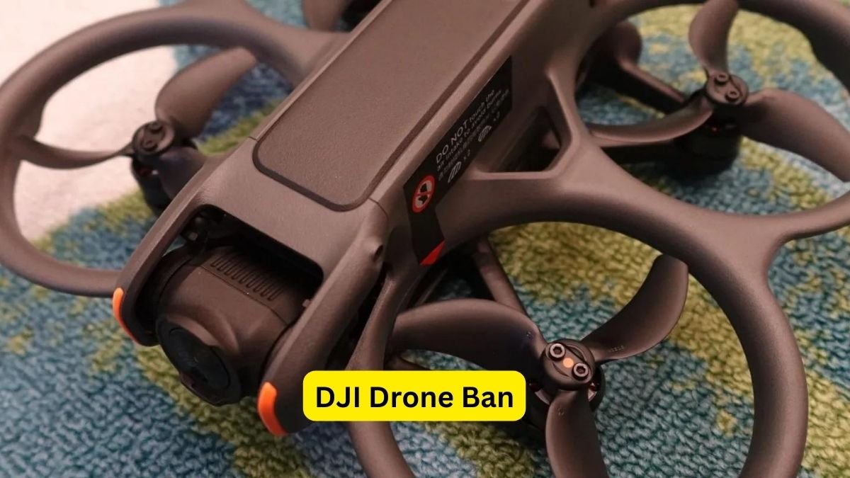 DJI Drone Ban