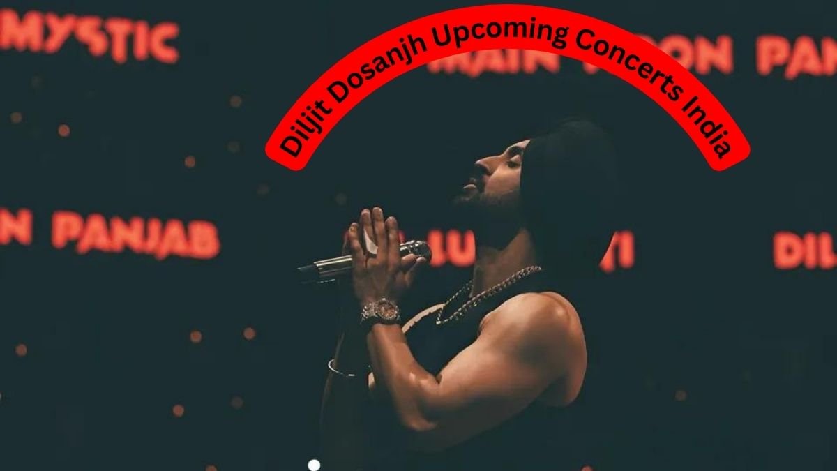 Diljit Dosanjh Upcoming Concerts India