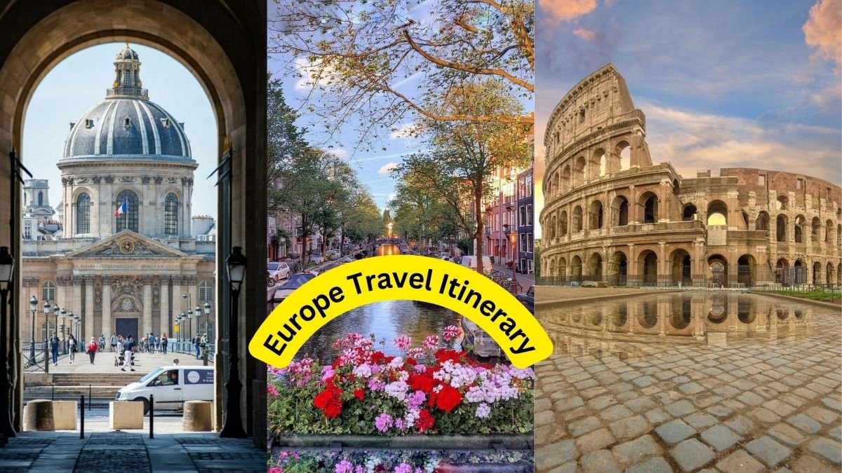 Europe Travel Itinerary