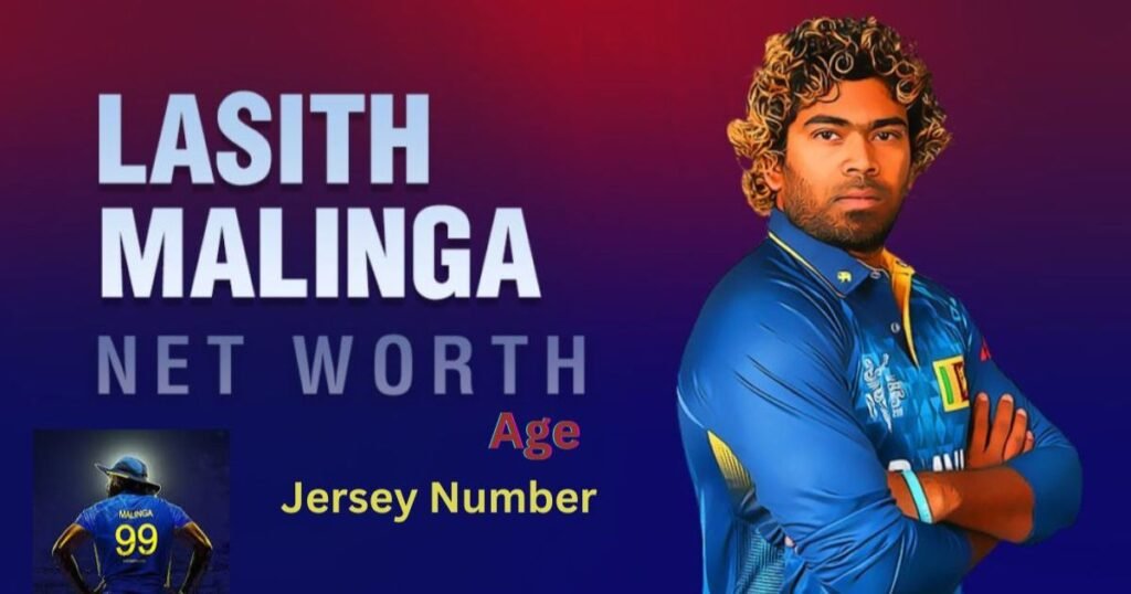 Lasith Malinga Net Worth, Age, Jersey Number