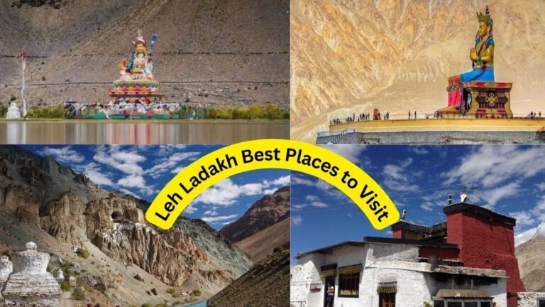 Leh Ladakh Best Places to Visit