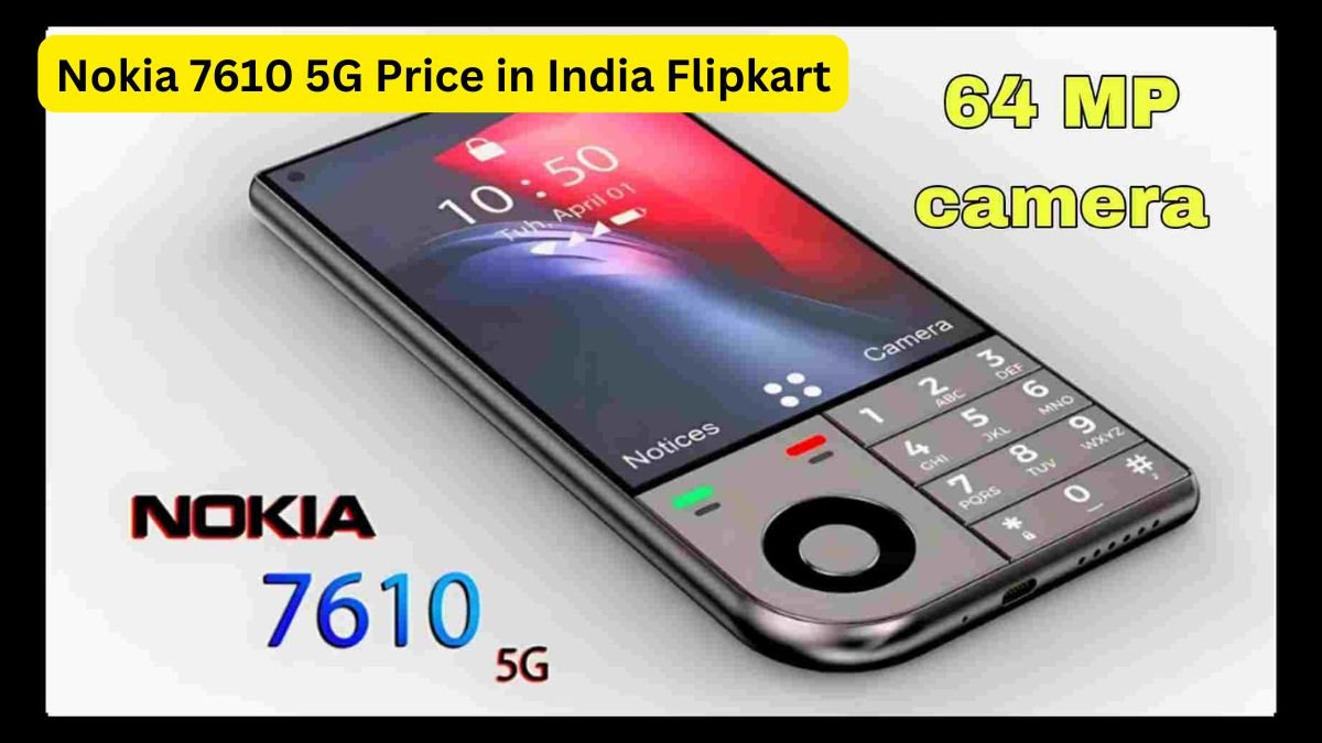 Nokia 7610 5G Price in India Flipkart