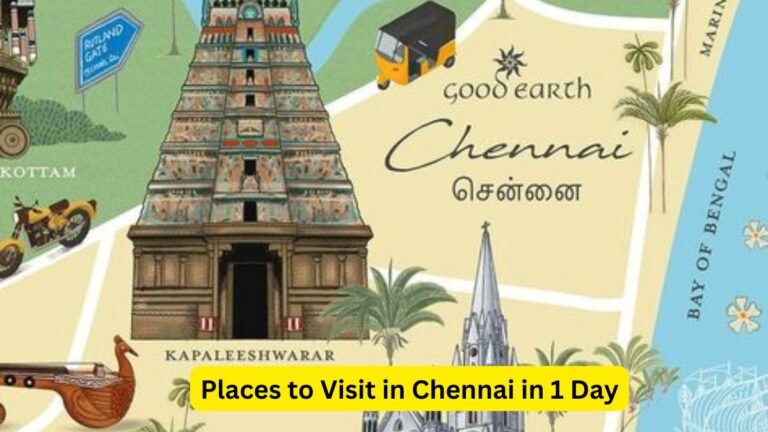 Places to Visit in Chennai in 1 Day