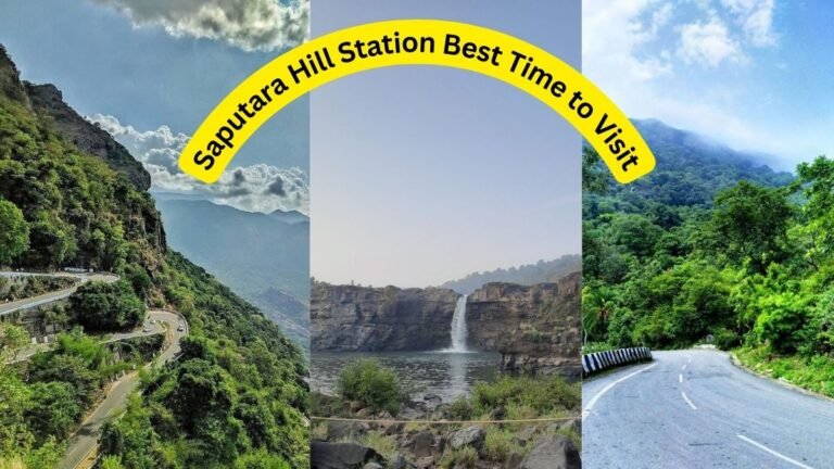 Saputara Hill Station Best Time to Visit