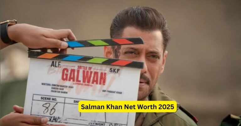 Salman Khan Net Worth 2025